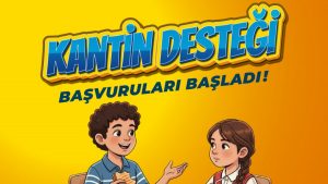 2025 Öğrencilere 1.250 TL Destek! Kantin Desteği Başvurusu Başladı – [İlim]